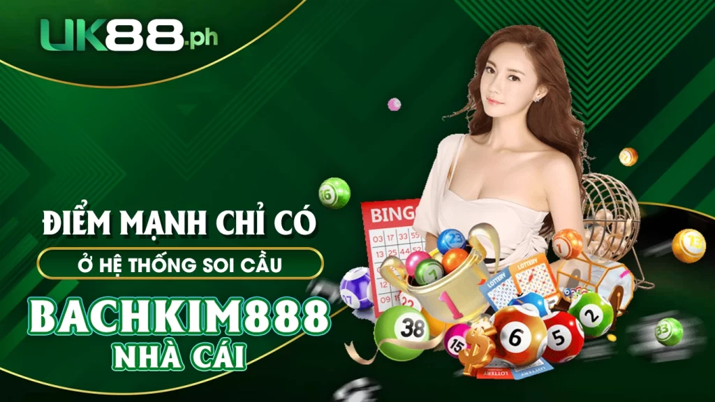 Điểm mạnh chỉ có ở hệ thống soi cầu bachkim888 nhà cái